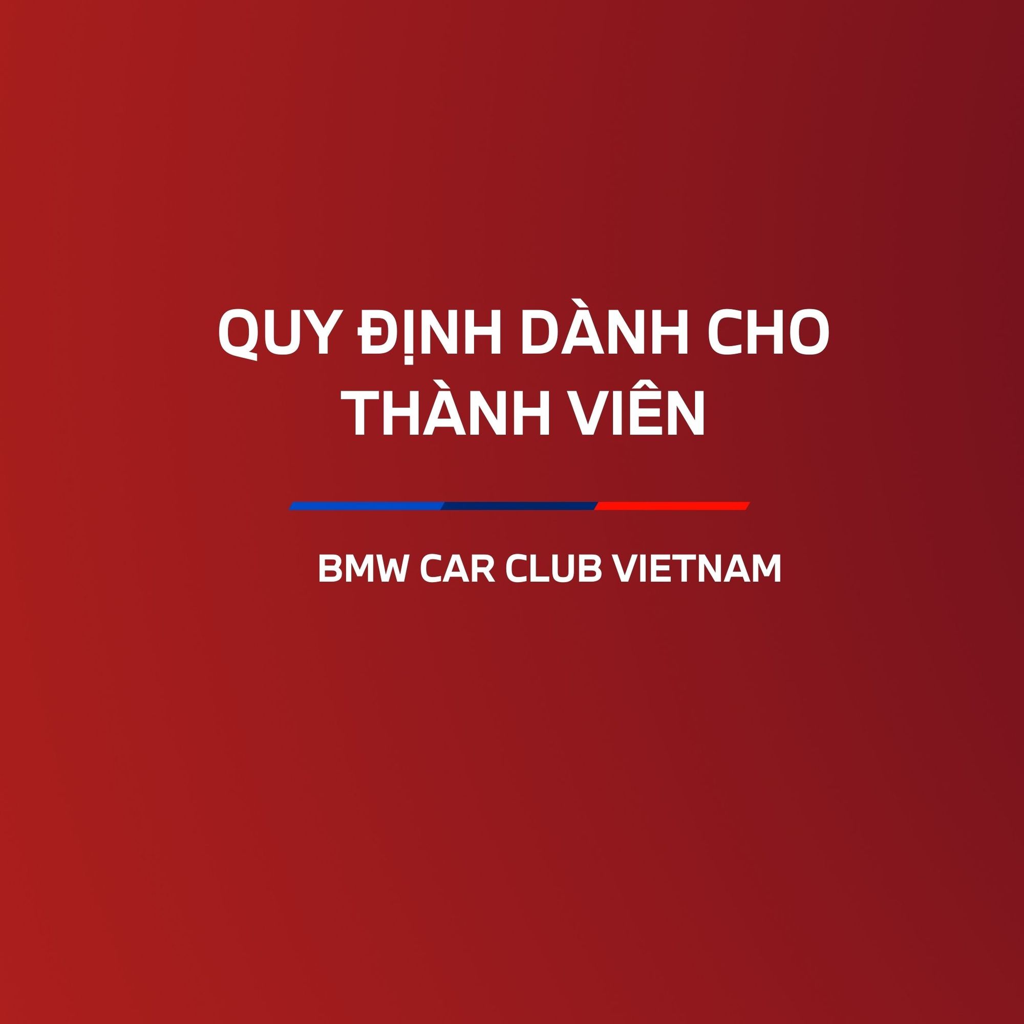 Quy định dành cho thành viên BMW Car Club Vietnam