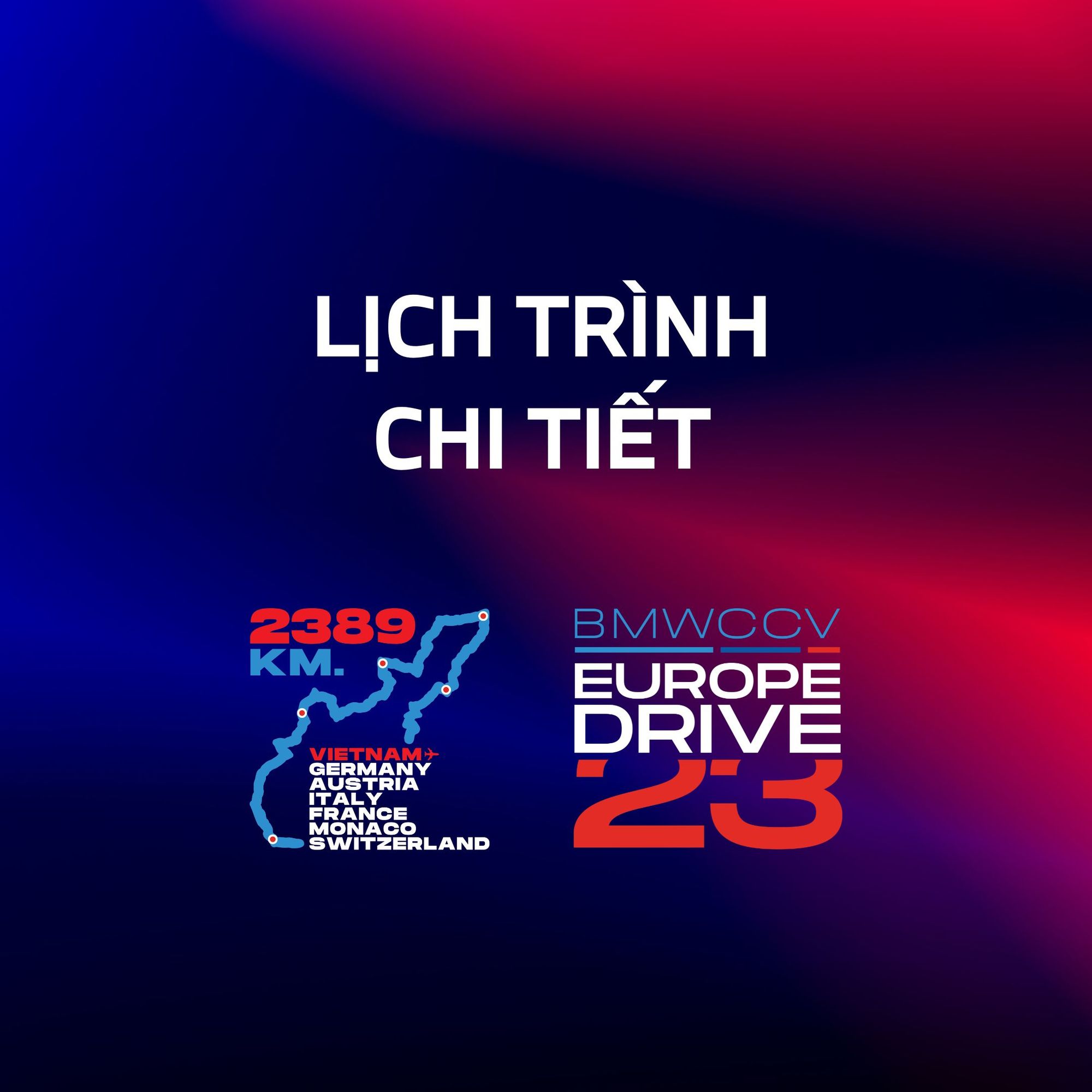 Lịch trình chi tiết của chương trình BMWCCV Europe Drive 2023