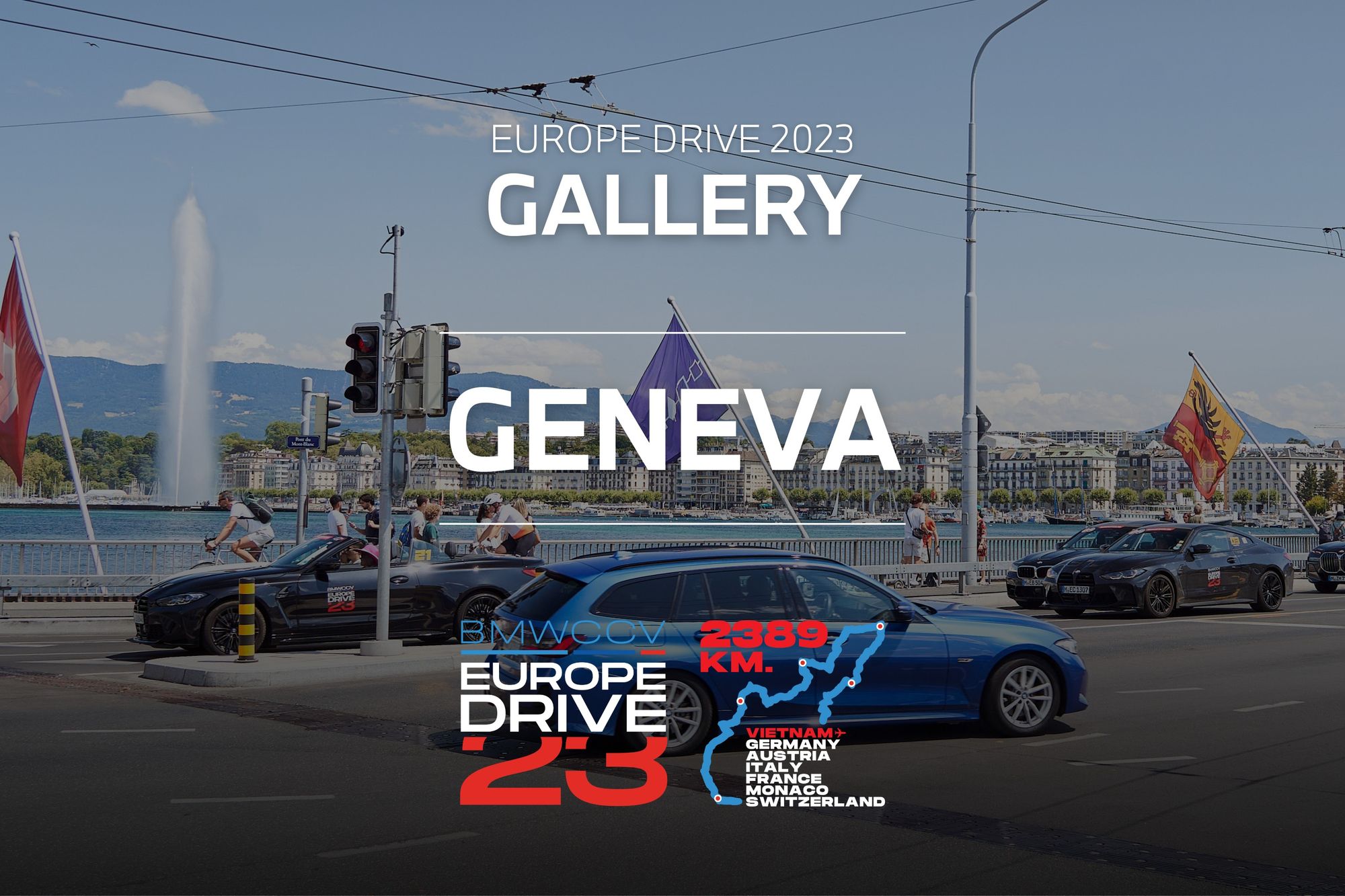 [GALLERY - EUROPE DRIVE '23] Tới Geneva, Thụy Sỹ