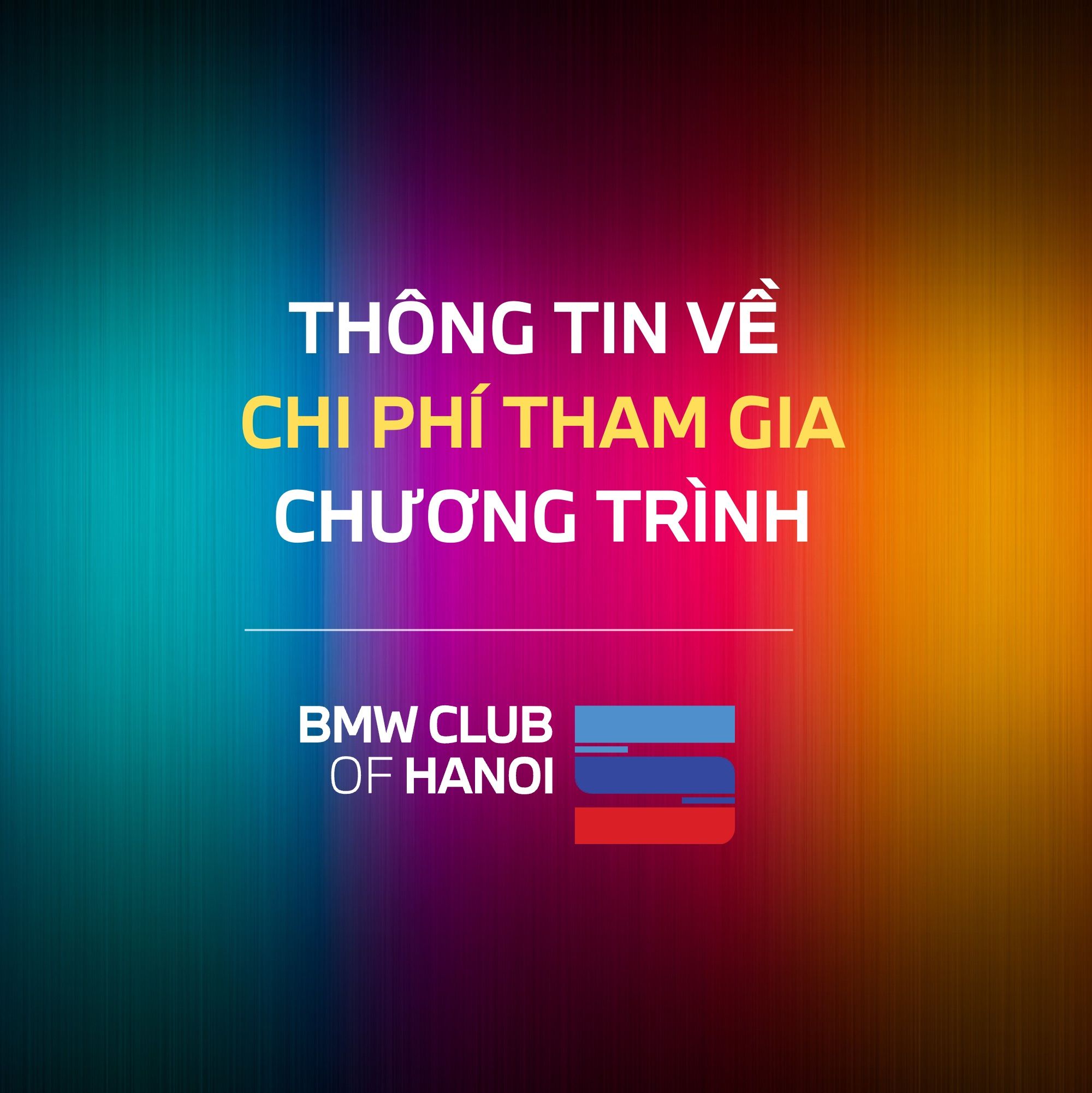 Về chi phí tham gia sự kiện "5 năm thành lập BMW Club of Hanoi"