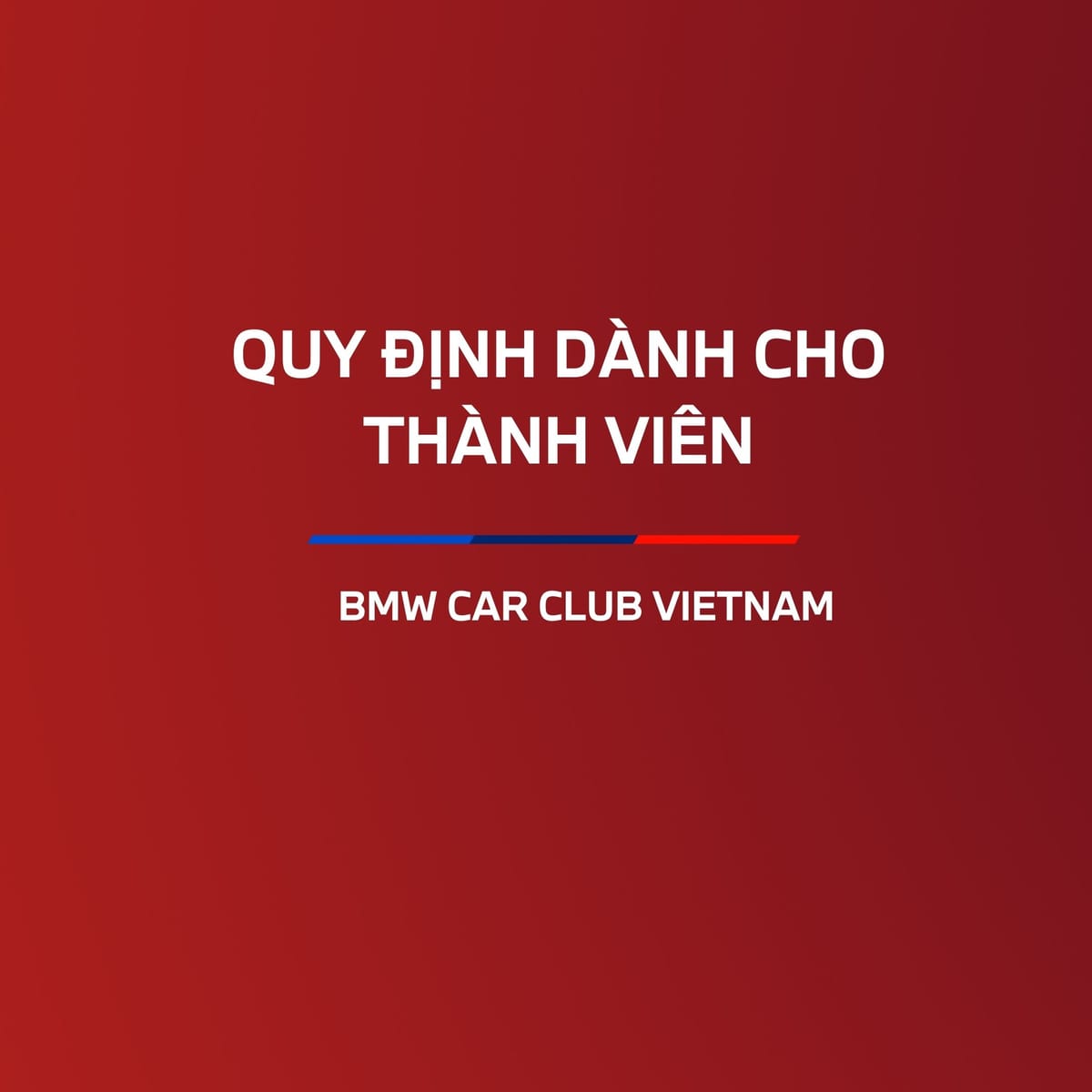Quy định dành cho thành viên BMW Car Club Vietnam