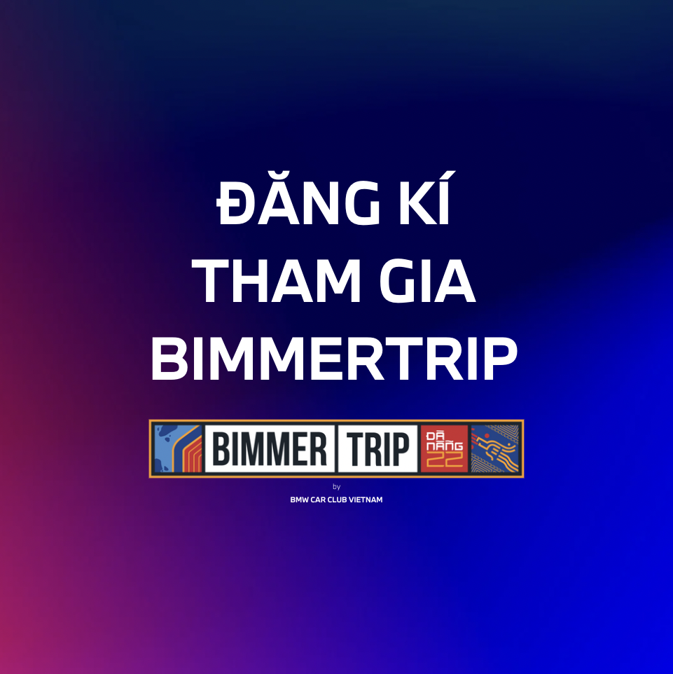 Form đăng kí chương trình BIMMERTRIP 2022