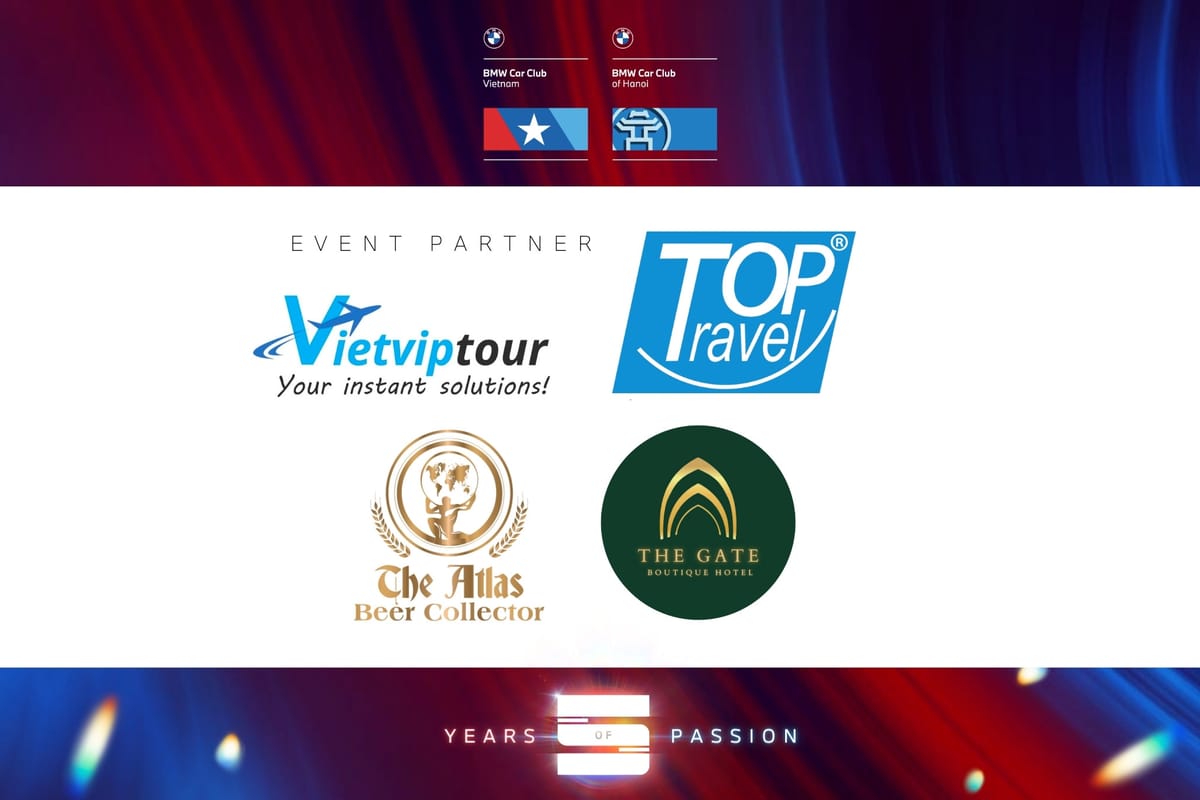 Kỷ niệm 5 năm BMW Club of Hanoi: Đối tác đồng hành TopTravel, VietVipTour, The Atlas, The Gate
